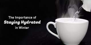 Why Staying Hydrated is More Important Than Ever in the Winter!